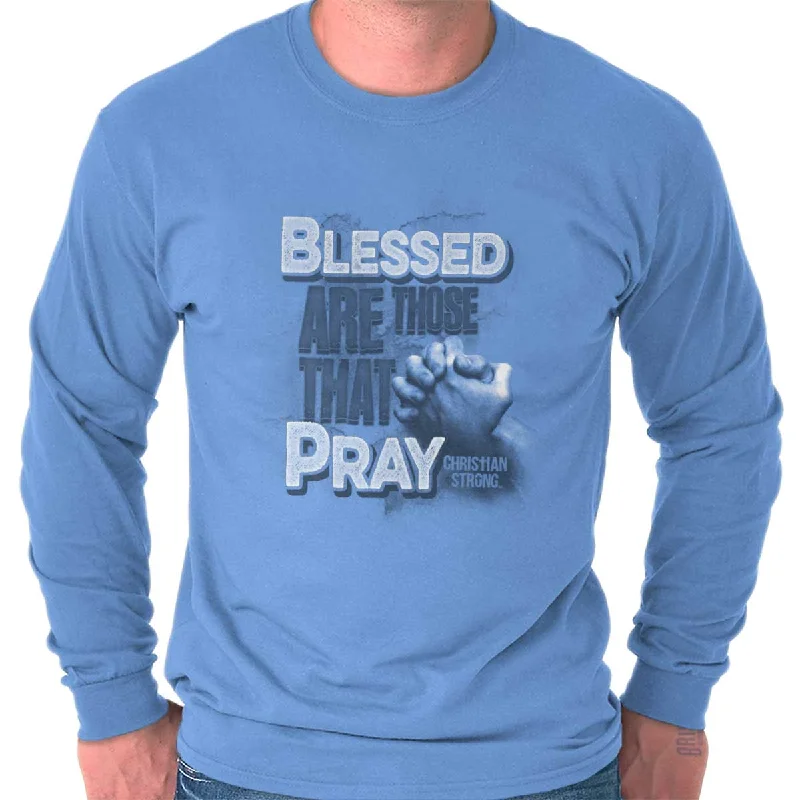 Blessed Pray Long Sleeve T-Shirt